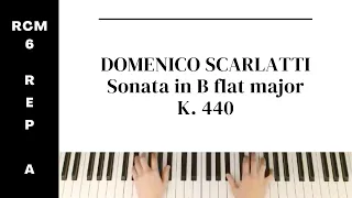 Scarlatti: Sonata in B flat major, K. 440 (RCM Level 6 Repertoire List A)