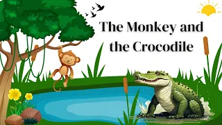 Bed Time Short Story with Moral | The Monkey & The Crocodile | English Story | Panchatantra Story #1