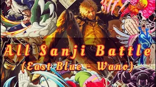 All Sanji Fight (One by One) East Blue Until Wano