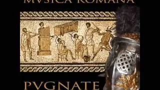 Ancient Roman Music - Musica Romana - Pugnate VI