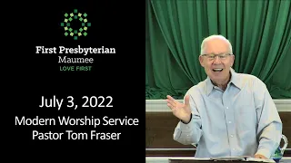 "Why Does God Gather Us?" - July 3, 2022 - Modern Church Worship Service