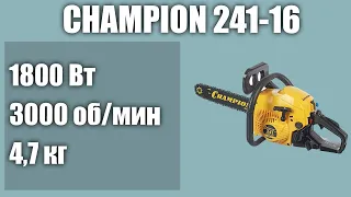 Бензопила CHAMPION 241-16