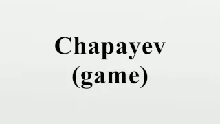 Chapayev (game)