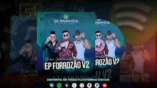 EP FORROZÃO V2 - OS MAGNATAS