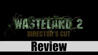 Wasteland 2 Director's Cut Review (PS4).