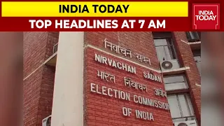 Top Headlines At 7 AM | EC Announces Poll Dates For 5 States Amid Omicron Threat | January 9, 2022