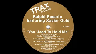 Ralphi Rosario Featuring Xaviera Gold ● You Used To Hold Me (Accapella) [HQ]