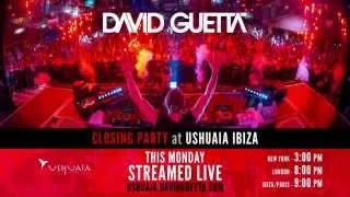 #GuettaCollege Closing Party STREAMED LIVE from Ushuaïa Ibiza