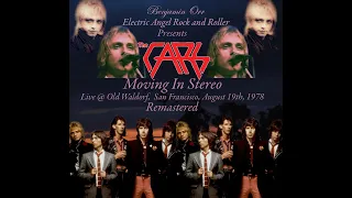 The Cars with Benjamin Orr on Lead Vocals Moving In Stereo Live 1978 KSAN-FM Broadcast,  Remastered
