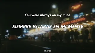 Always on my Mind - Pet Shop Boys | LETRA ESPAÑOL - INGLÉS