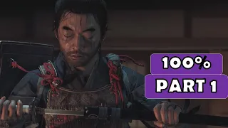 GHOST OF TSUSHIMA - 100%  Walkthrough No Commentary - Part 1 [PS4 PRO]