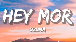 Ozuna Ft. Feid - Hey Mor | Christian Nodal, Bad Bunny, Tito Silva (Letra/Lyrics)