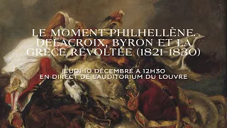 Conférence du musée Delacroix : Le moment philhellène. Delacroix, Byron et la Grèce révoltée