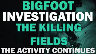 INVESTIGATING THE KILLING FIELDS |  THE ACTIVITY CONTINUES IN THE OZARKS