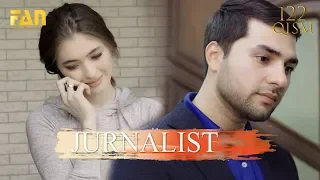 Журналист Сериали 122 - қисм / Jurnalist Seriali 122 - qism