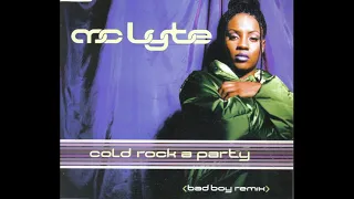 MC Lyte Feat. Missy ''Misdemenor'' Elliott - Cold Rock A Party (Bad Boy Remix)
