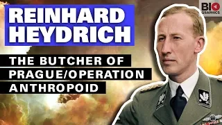 Reinhard Heydrich: The Butcher of Prague