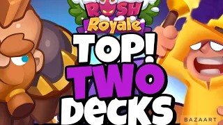 TOP TWO FTP DECKS!! in Rush Royale