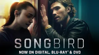 Songbird  | Trailer | Own it Now on Digital, Blu-ray & DVD