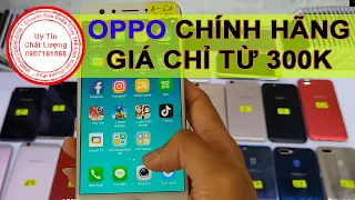 Điện Thoại Cũ Giá Rẻ #1 | OPPO Chính Hãng Giá Chỉ Từ 300k