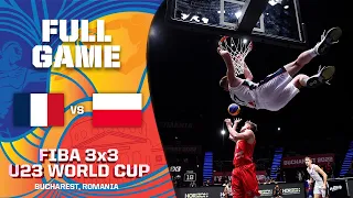 France v Poland | Men | Full Game | FIBA 3x3 U23 World Cup 2022