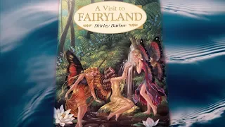 A Visit to Fairyland Storybook // Read Aloud by JosieWose