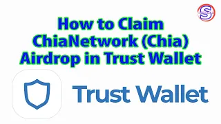 How to Claim Chia Airdrop in Trust Wallet | Simple Tutorials