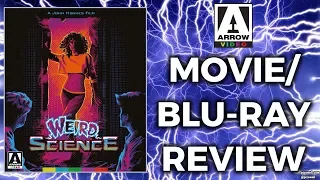 WEIRD SCIENCE (1985) - Movie/Blu-ray Review (Arrow Video)