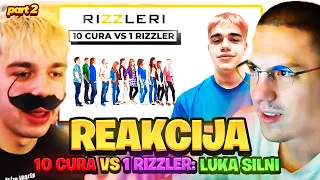 BAKA I LUKA SILNI REAGUJU na 10 CURA VS 1 RIZZLER - PART 2