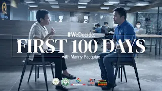 #WeDecide: The first 100 days with Manny Pacquiao