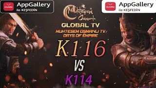 [MOGTV] K116 vs K114 | Muhteşem Osmanlı KVK Savaşı I AppGallery Kış Destek Kampanya [Days of Empire]