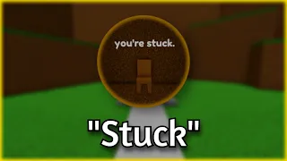 "Stuck" Badge - Easiest Game on Roblox