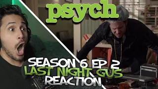 Psych FIRST TIME Reaction | Season 6 Episode 2 | Last Night Gus