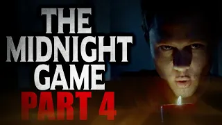 “The Midnight Game” (Part 4) | Creepypasta Storytime