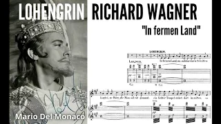 "In fernem Land" Lohengrin, Wagner - Mario Del Monaco (with score!)