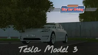 Настоящий электрокар:Tesla Model 3 в City Car Driving