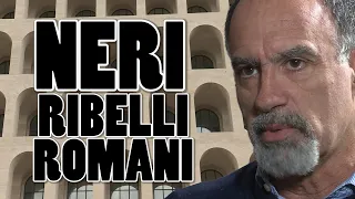 "Neri Ribelli Romani" - Intervista a Marcello De Angelis - Formidabili quegli anni