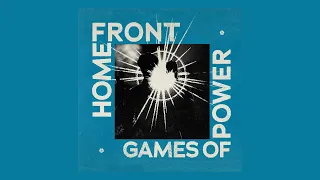 Home Front - "Games Of Power" (2023) (Full Album)