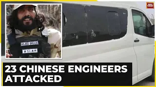 Convoy Of 23 Chinese Engineers Attacked In Pakistan's Balochistan | Watch Full Report