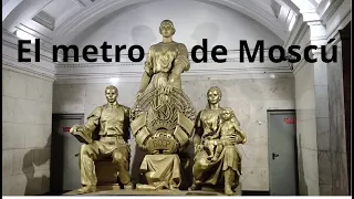 El metro de Moscú - desde los palacios subterráneos hacia el siglo XXI