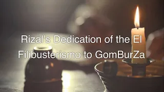 Rizal's Dedication of the El Fili to GomBurZa
