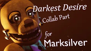 [FNAF/BLENDER/COLLAB PART] Collab Part For @ANImasiL_Animator  | Darkest Desire