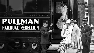 Pullman and the Railroad Rebellion — A Chicago Stories Documentary