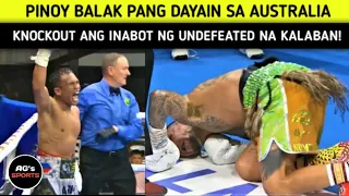 PINOY BALAK PANG DAYAIN SA AUSTRALIA KNOCKOUT TULOY ANG UNDEFEATED NA KALABAN!