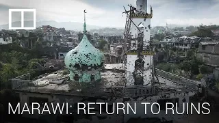 SCMP Films - Battleground Marawi : A return to ruins for survivors of the Philippines war on ISIS