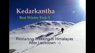 Kedarkantha | Best winter snow trek in Himalayas | Restarting trekking in Himalayas after Unlock