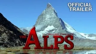 THE ALPS Official IMAX Movie Trailer