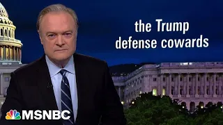 Lawrence: Trump's lawyers are too cowardly to quit or to tell Trump to shut up