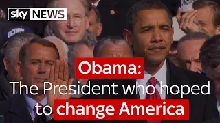 Obama: The President who hoped to change America