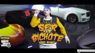 Ser Bichote - Bad Bunny (Video Oficial) (GTA V) (GTA ONLINE) #X100pre